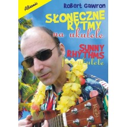 Słoneczne rytmy na ukulele - R. Gawron